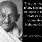 Quote from Gandhi that applies to autism saying, The true measure of any society can be found in how it treats its most vulnerable.