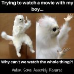 Watching a movie with my autistic son